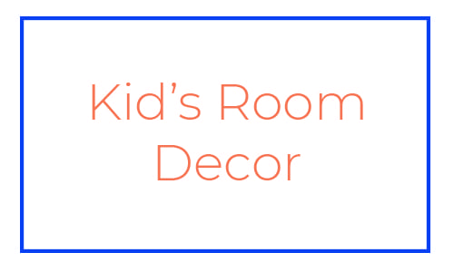 Kid's Room Decor