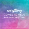 everthing comes to me custom printed motivational quotes on canvas wall art wall decor inspirational inspi 5d1474bb Everything Comes to Me at The Perfect Time Canvas